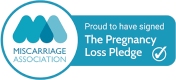 Miscarriage Association - Proud to have signed The Pregnancy Loss Pledge